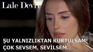 Lale Devri 1. Bölüm - "Şu Yalnızlıktan Kurtulsam, Çok Sevsem, Sevilsem..."