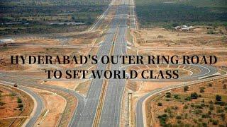 Hyderabad ORR to Set world class Standards