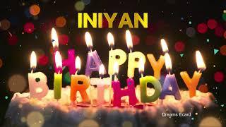 INIYAN Happy Birthday Status  |  Happy Birthday INIYAN | Special wishes for INIYAN #birthday