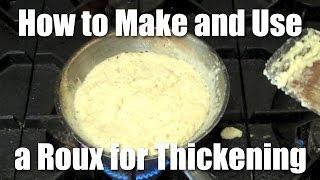 How To Make And Use A Roux