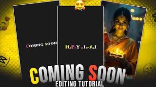 Happy Diwali Video Editing 2024 | Coming Soon Diwali Video Editing