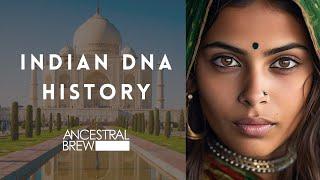 The Complete Indian DNA History