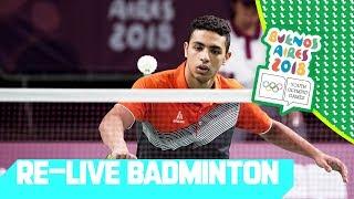 RE-LIVE | Day 06: Badminton | Youth Olympic Games 2018 | Buenos Aires