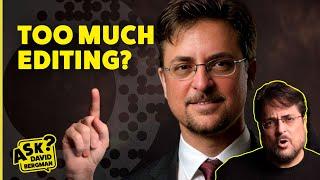 How Much Photo Editing Is Too Much? | Ask David Bergman