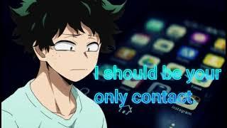 Jealous boyfriend Deku deletes your contacts! (Deku x listener) (MHA)(ASMR) (Deku x listener)