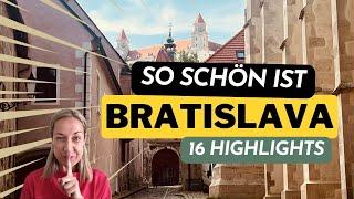  BRATISLAVA - 16 Tipps und Sehenswürdigkeiten für deinen Städtetrip in die slowakische Hauptstadt!