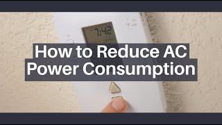 How to Reduce AC Power Consumption