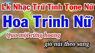 Karaoke Liên Khúc Nhạc Trữ Tình Tone Nữ Mới Nhất - Hoa Trinh Nữ