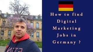 Digital Marketing Jobs in Germany I German Job Market I Career move in Germany I High Demanding Jobs