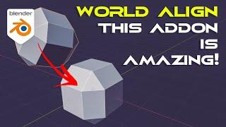 World Align tutorial - Blender addon we all have been waiting for!