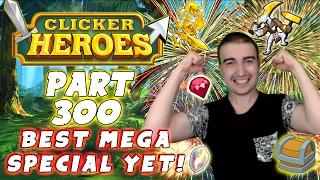 Clicker Heroes Walkthrough Guide: Part 300 - Best MEGA Special Yet! - PC Gameplay