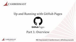 Up and Running with GitHub Pages, Part 1, Overview