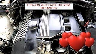 5 Reasons Why I Love The BMW M54 Engine