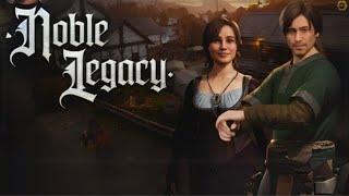 Trying Noble Legacy For The First Time!