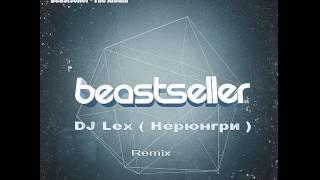 Johnny Beast - Beastseller (DJ Lex* Нерюнгри) - Radio Edit