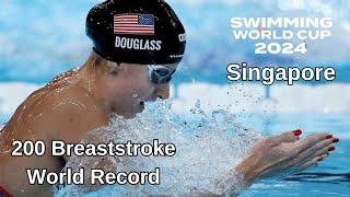 Kate Douglass 200 breaststroke, Singapore, World Record