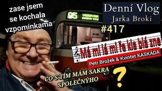 Předkachní devadesátpětka * DenníVlog#417