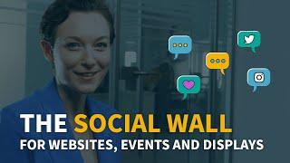 Social Media Wall for Your Website, Event or Display