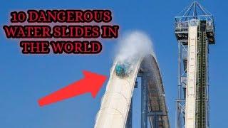 The Most DANGEROUS WATER SLIDES In The World