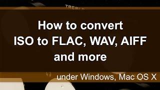 How to Convert ISO to FLAC, WAV, mp3 [Mac and Windows]