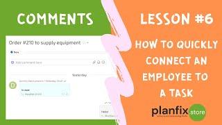 Lesson #6 How to quickly connect an employee to a task