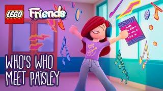 Who's Who – Meet Paisley | LEGO Friends: The Next Chapter