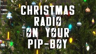 I'm on Christmas Break! Here's a Christmas Radio Station Mod for Your Pip-Boy