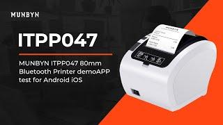 MUNBYN ITPP047 80mm Bluetooth Printer demoAPP test for Android iOS