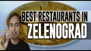 Best Restaurants and Places to Eat in Zelenograd, Russia