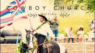 Cowboy Church Easter Sunday 2021