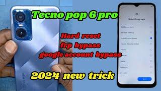 Tecno pop 6 pro hard reset/frp bypass/google account bypass 2024 new tricks