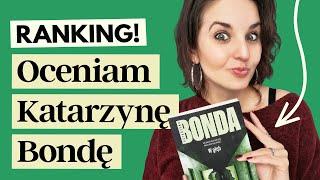 Katarzyna Bonda: najlepsze i najgorsze książki | RANKING | KONKURS