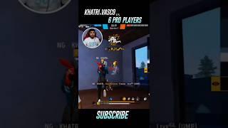 KHATRI & VASCO VS 6 PRO PLAYERS #freefire #nonstopgaming #shorts