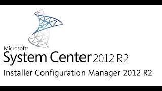 SCCM 2012 R2 Installation Complete (AD, SQL et SCCM)