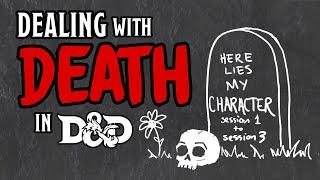 7 Tips for Dealing with Death in D&D - Don't Fear the Reaper!