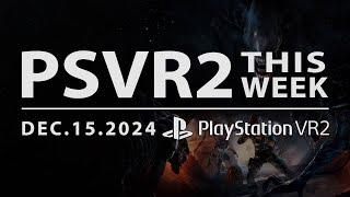 PSVR2 THIS WEEK | December 15, 2024 | Alien Rogue Incursion, Subside, Green Hell Co-Op & More!