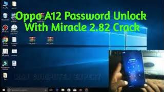 Oppo A12 CPH 2083 Pattern Password Unlock With Miracle 2.82 Crack 2023