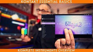 Kontakt Instrument Basics: New Komplete owners start here!