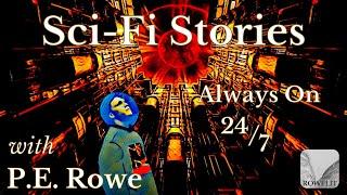 Sci-Fi Audiobook Radio  |  Science Fiction Stories Streaming 24/7 | with P.E. Rowe