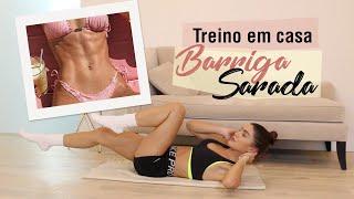 TREINO EM CASA: BARRIGA SARADA!