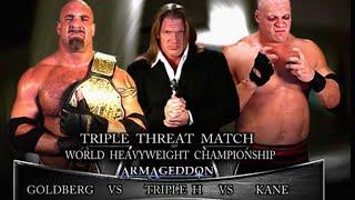 Goldberg V HHH V Kane World Heavyweight Championship Armageddon 14th December 2003