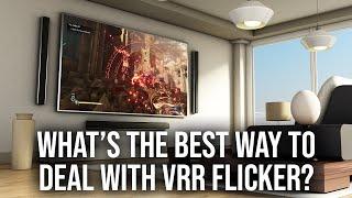 What Causes VRR Flicker And How Can You Prevent It?