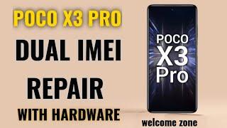 POCO X3 PRO DUAL IMEI REPAIR WITH HARDWARE SOLUTION