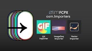 Animated Gif, ImageSeq and Vector file importer for Final Cut Pro X