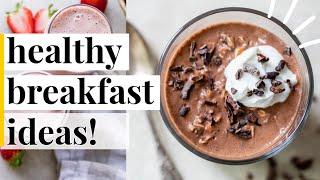 EASY BREAKFAST RECIPES | quick, healthy, high-protein ideas!