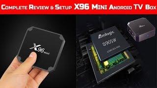 || Complete Review & Setup || Android X96 Mini TV Box ||