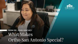 What Makes Ortho San Antonio Special?