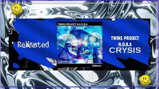 Twins Project & N.O.B.A - Crysis (Original Mix) [Rewasted] Peaktime Techno | 2022 | Acid Techno