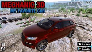 CAR MECHANIC 3D MY FAVORITE CAR (New Update: Map and Graphic improve) Gameplay Android