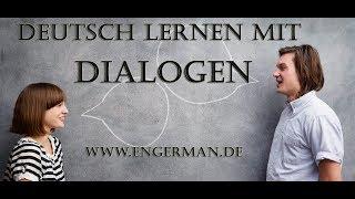 Deutsch lernen mit Dialogen | Learn German with Dialogues #2
